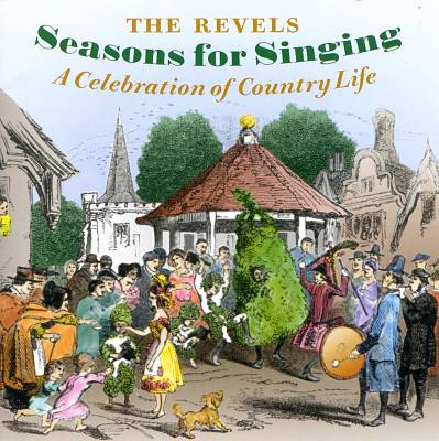Seasons for Singing: A Celebration of Country Life