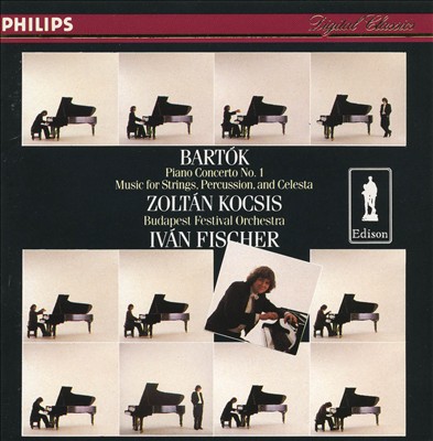 Bartók: Piano Concerto No. 1; Music for Strings, Percussion, and Celesta