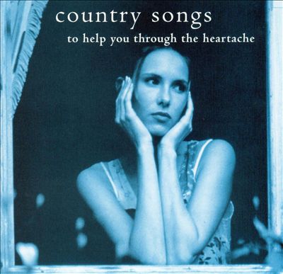 Country Songs to Help You Through Heartache