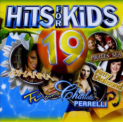 Hits for Kids, Vol. 19 [Universal]