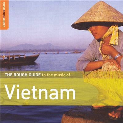 The Rough Guide to the Music of Vietnam