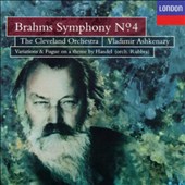 Brahms: Symphony No. 4; Variations & Fugue on a theme by Handel