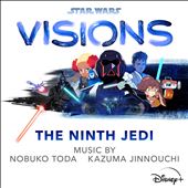 Star Wars: Visions-The Ninth Jedi [Original Soundtrack]