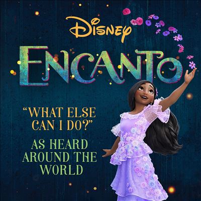 What Else Can I Do? [From "Encanto"]