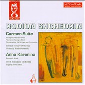Rodion Shchedrin: Carmen-Suite; Anna Karenina
