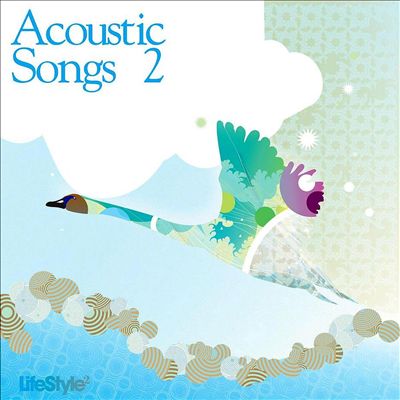 Lifestyle2: Acoustic Songs, Vol. 2