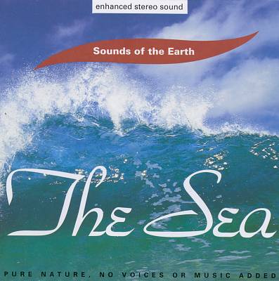 Sounds of the Earth: Sea