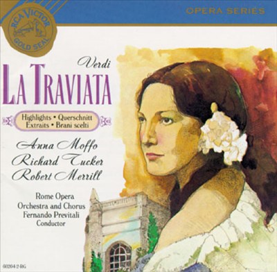 Giuseppe Verdi: La Traviata [Highlights]