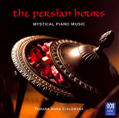 Les Heures Persanes, 16 pieces for piano, Op. 65