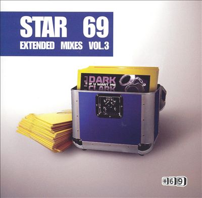 Star 69 Extended Mixes, Vol. 3