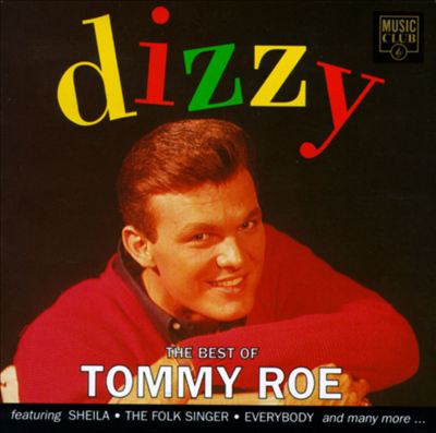 Dizzy: The Best of Tommy Roe