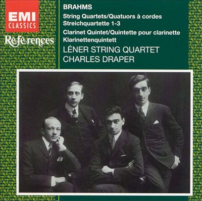Brahms: String Quartets Nos. 1-3; Clarinet Quintet