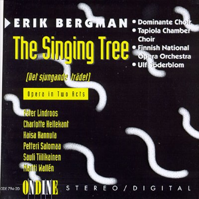 The Singing Tree, opera