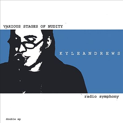 Various Stages of Nudity/Radio Symphony