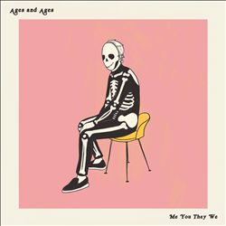 descargar álbum Ages And Ages - Me You They We