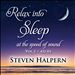 Relax Into Sleep at the Speed of Sound, Vol. 2