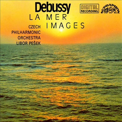 Debussy: La Mer; Images