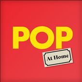 Pop at Home