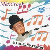 Max-imum Ragtime