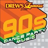 Drew's Famous Presents 90's Dance Party Music