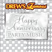Drew's Famous Happy Anniversary Party Music