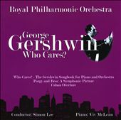 Gershwin: Who Cares?