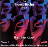 Three Times a Lady: The Lionel Richie Story, Vol. 1