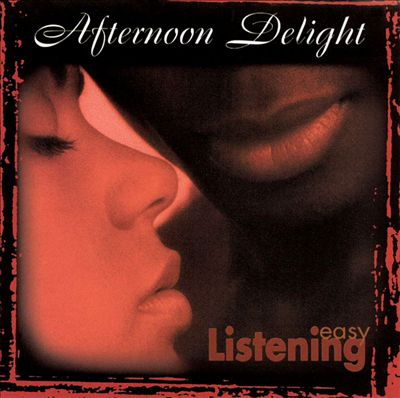 Afternoon Delight [Direct Source]