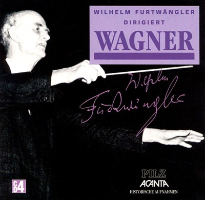 Furtwängler Dirigiert Wagner, CD 4