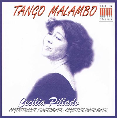 Tango Malambo, Argentine Piano Music