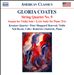 Gloria Coates: String Quartet No. 9; Sonata for Violin Solo; Lyric Suite for Piano Trio