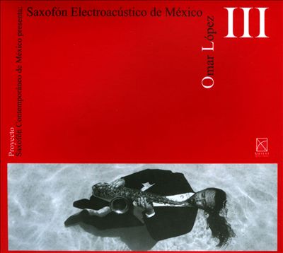 Saxofón Electroacústico de México, Vol. 3