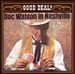 Doc Watson in Nashville: Good Deal!