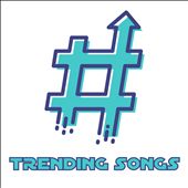 Trending Songs