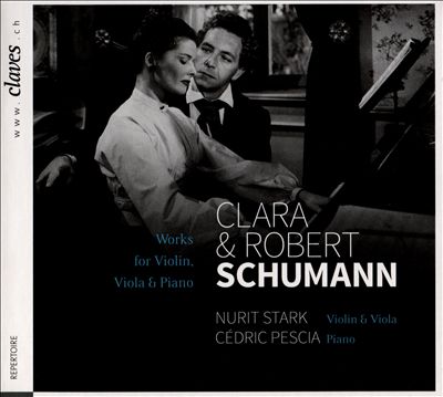 Clara & Robert Schumann: Works for Violin, Viola & Piano