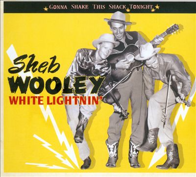 Gonna Shake This Shack Tonight: White Lightnin'