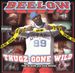Beelow Presents... Thugz Gone Wild [CD & DVD]