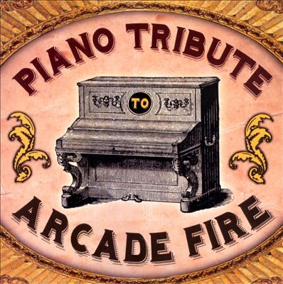Piano Tribute to Arcade Fire