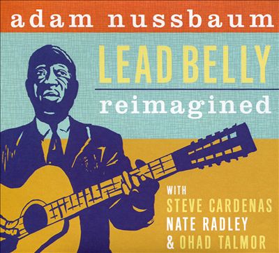 Lead Belly Reimagined