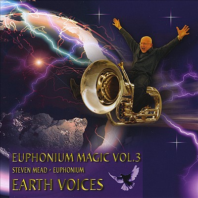 Euphonium Magic, Vol. 3: Earth Voices