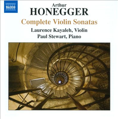 Arthur Honegger: Complete Violin Sonatas