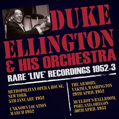 Rare Live Recordings 1952-1953