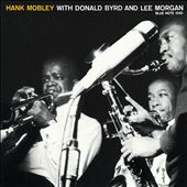 Hank Mobley with Donald Byrd and Lee Morgan