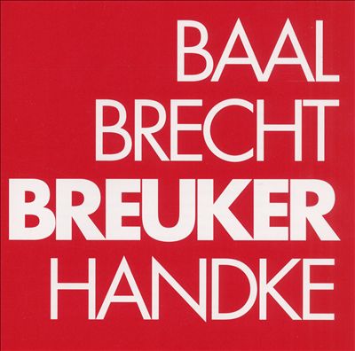 Baal Brecht Breuker Handke