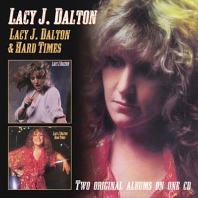 Lacy J. Dalton/Hard Times