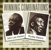 Winning Combinations: John Lee Hooker & Muddy Waters