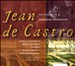 Jean de Castro: Polyphony in a European Perspective