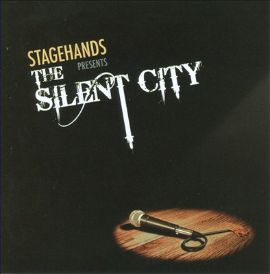 Stagehands Presents The Silent City
