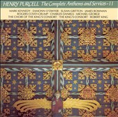 Purcell: The Complete Anthems and Services, Vol. 11