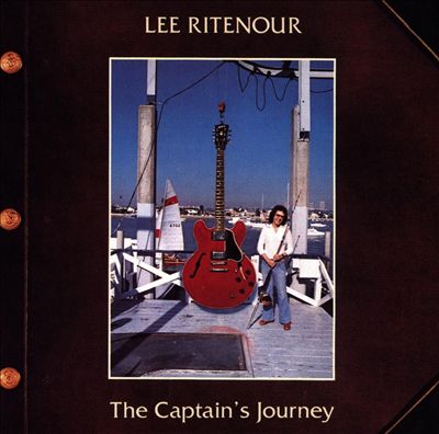 Lee Ritenour - The Captain's Journey Album Reviews, Songs & More | AllMusic